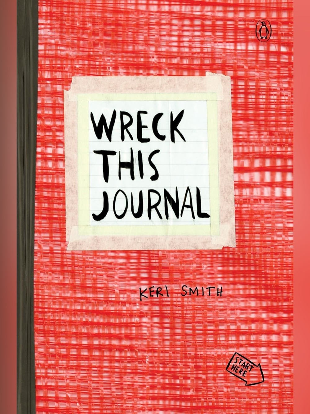 “Wreck This Journal” by Keri Smith
